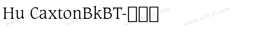 Hu CaxtonBkBT字体转换